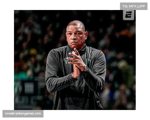 雄鹿赛季后半程进攻效率下滑，里弗斯体系仍在磨合